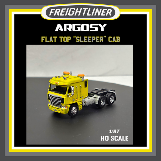 AD-FRAME.png FREIGHTLINER ARGOSY FLAT TOP SLEEPER / HO SCALE