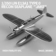 CULTSTILTE.jpg 1/350 IJN E13A1 Type 0 Recon Seaplane "Jake" [STL]