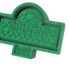TWD-0022-v1.png Chase Dreams Not Cowboys STL Freshie Housing Mold