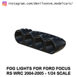 peca1.png Ford Focus RS WRC 2004 2005 FOG LIGHTS SPOT LIGHTS