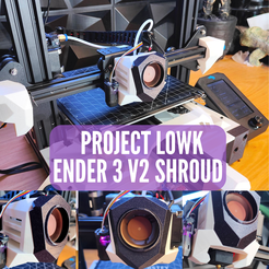 11.png Ender 3 V2 Shroud | Ender 3 V2 Body Kit | Lowk Shroud | Project Lowk | Ender 3 V2  Hot End Shroud | Ender 3 V2 Hot End Fan Cover | Ender 3 V2 Accessories | Ender 3 V2 Up Grades