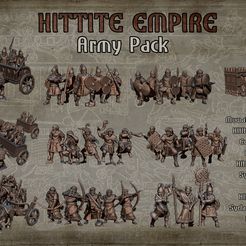 Portada-Pack-HITITAS.jpg Pack d'armée de l'Empire Hittite (+40 modèles). Fichiers STL 15mm et 28mm supportés par la presse.
