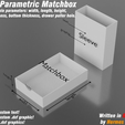parametric_matchbox_2.png Fully Parametric Matchbox