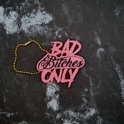 Bad-Bitches-Only-1.jpg Bad B*tches Only Keychain - JCreateNZ