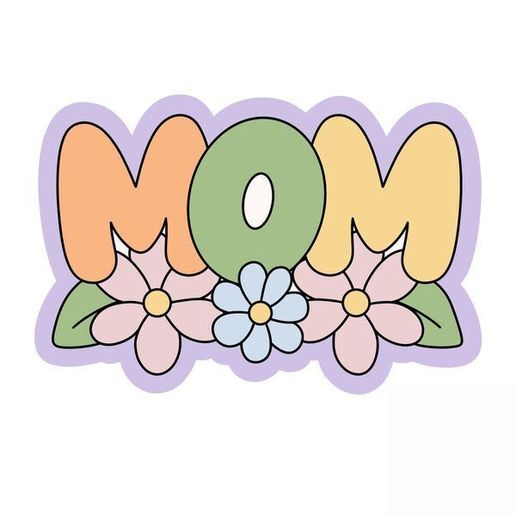 Mom Word Cookie Cutter STL – 2 Inch Floral Letter Cutter