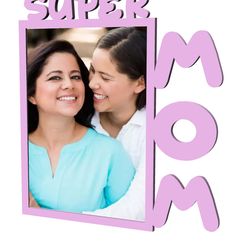 MOM.jpg Download STL file SUPER MOM - Photo Frame 3D Printed • 3D print object, Khanna3D