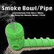 smokebowl.jpg Smoke Bowl - Pipe - ONLY REAL 3D Printed Bowl