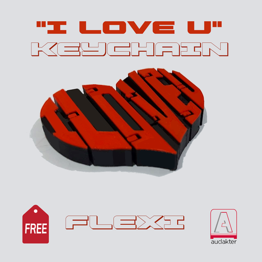 FREE "I LOVE U" FLEXI KEYCHAIN - VALENTINE'S DAY 3D model