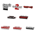 chuckies.png 3D MULTICOLOR LOGO/SIGN - Chucky Movie Titles Megapack