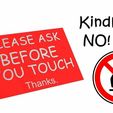 NICEDONOTTOUCHsign_v1.jpg NICE DO NOT TOUCH SIGN! Comic Relief for Handsy People
