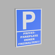 Privat-Parkplatz.png Parking lot sign, Private parking lot, Always keep clear!!!