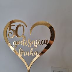 ztrztrztr.jpg STL-Datei Tortenaufleger 50. godišnjica braka・3D-Druck-Idee zum Herunterladen