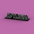 WORK-HARD-NOT-HARDER.png Work Hard Nap Harder Desk Plaque