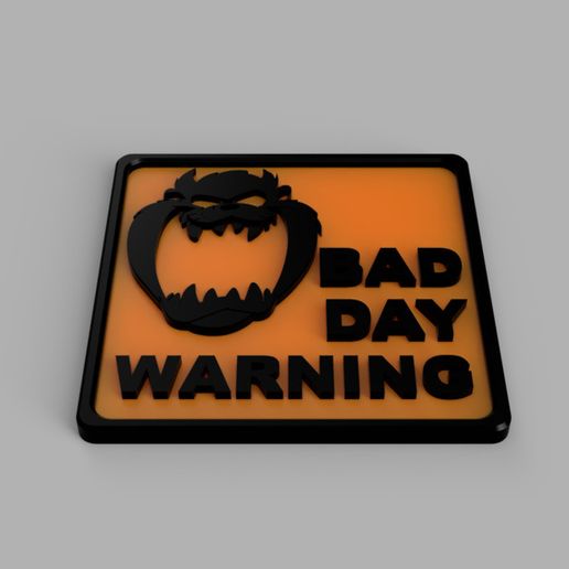 Taz_Bad_Day_Sign_3.jpg Знак предупреждения о плохом дне Таза