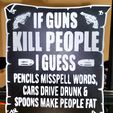 20231027_214842.jpg Gun sign bundle #1 Funny signs, duel extrusion