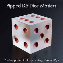 Pipped Dé Dice Masters Pre-Supported for Easy Printing * Round Pips Datei STL Dice Masters - Sharp-Edged Round Pipped D6 - Pre-Supported・Modell für 3D-Druck zum herunterladen