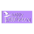 HappyHalloweenSign1.stl Happy Halloween Sign with Witch Hat, With and Without Loops to Hang, 2D Wall Sign