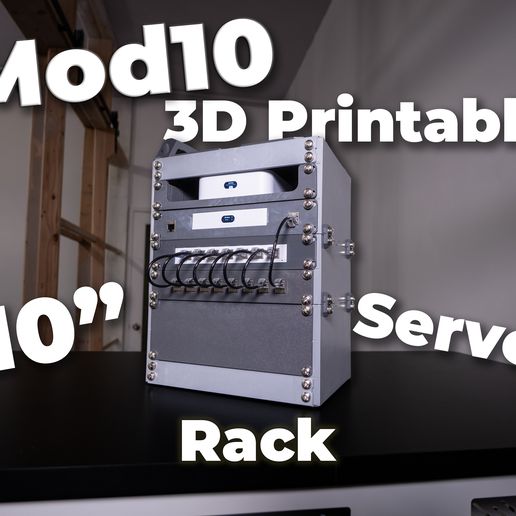 Printables_01.jpg Mod10 - Modular 3D Printer Mini Server Rack!