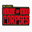 Screenshot-2024-02-18-151054.png HOUSE OF 1000 CORPSES V2 Logo Display by MANIACMANCAVE3D