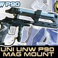 4-UNW-P90-UNI-MAG-mount-ego-shroud.jpg UNW P90 MAG MOUNT adapter for feedneck subair markers