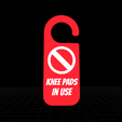 knee-pads-in-use.png Fun Door Hanger "Knee Pads In Use"