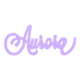 AURORA.STL AURORA WRITTEN NAME