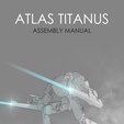ASSEMBLY-MANUAL_0009_PAGE-0.png FULLY ARTICULATED MECHA 22CMS - ATLAS TITANUS
