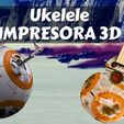 cb82d1894a2f6229d5b839f60808f1bd_display_large.jpg Ukelele - Ukulele BB8 Star Wars
