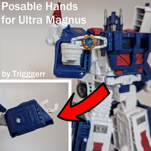 Posable Hands for Transformers WFC Ultra Magnus