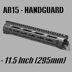 11_5Inch_Title.jpg Файл STL AR15/M4 Handguard 11,5 дюймов - MLOK・Модель для загрузки и печати в формате 3D