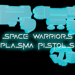 portada.jpg.png Space Warriors Plasma Pistols Pack