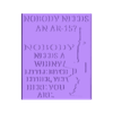 Nobody needs.stl Nobody needs an AR-15.