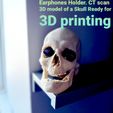 1.jpg Halloween Skull Earphones/Earpods Holder Storage - 3D printable from CT Scan