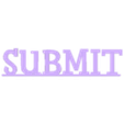 Submit.stl Obey, Comply, and Submit.