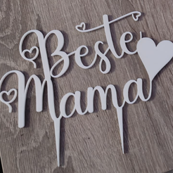 bestemama.png Beste Mama | Muttertag | Kuchen Schild / Topper