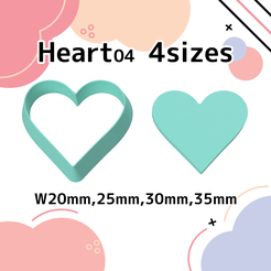 Heart04-1.png STL file Heart04＊ 4 Polymer Clay Cutters＊Cookie Cutters＊Sugar Craft＊4 Sizes＊w20mm, 25mm, 30mm, 35mm・3D printer model to download