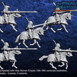 www.patreon.com/peculiarcompanions a Or a: A - Humans (Imperial) with Holy Roman Empire 15th-16th centuries aesthetics. - Heavy Cavalry - 3 poses, 5 variants. 3D file The Empire - Heavy cavalry・Model to download and 3D print, Erramir