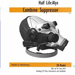 A_Combine_Main_photo_small.jpg Half life:Alyx Combine Suppressor 3D-print files. Including template for textile part.
