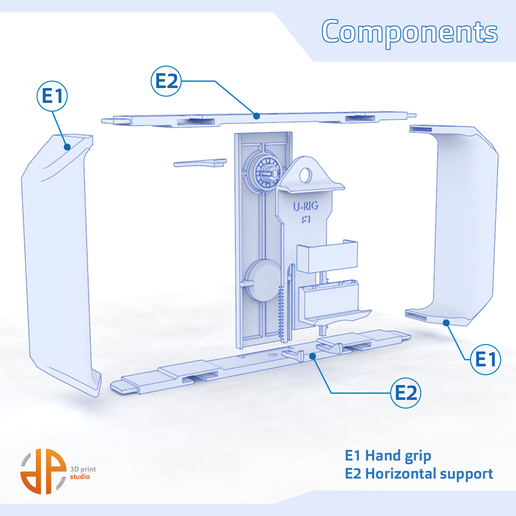 Components 1 E1 Hand grip 7 ie E2 Horizontal support F1 U-Rig | Smartphone Stabilizer
