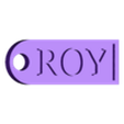 ROY Keychain.stl US NAMES KEYCHAINS STARTING WITH R