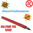 #HackThePandemic me BALLPOINT PEN COVER ACADEMIC, SCHOOLAR AND OFFICE PRATICAL APPLICATIONS