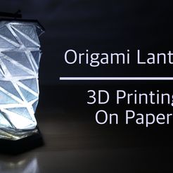 cover_image.jpg 3D-Datei Origami-Laterne: 3D-Druck auf Papier kostenlos・Modell für 3D-Druck zum herunterladen
