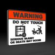 Warning.jpg Free STL file DO NOT TOUCH・3D printable design to download