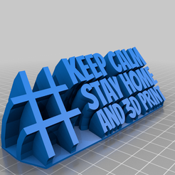 sweeping_name_plate_vzv_20200317-54-e1ximu.png keep calm stay home and 3d print