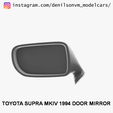 10.png Toyota Supra MK IV1994 Door Mirror in 1/24 scale