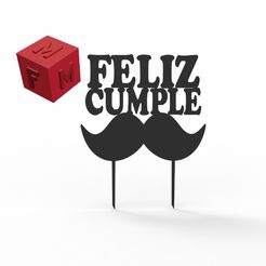 feliz-cumple-mostachol.jpg Archivo STL Feliz Cumple Mostacho Cake Topper・Objeto de impresión 3D para descargar