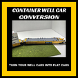 WELL-CAR-TITLE.png CONTAINER WELL CAR CONVERSION TO FLAT CAR