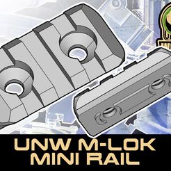 UnW-Mlok-rail.jpg Fichier STL gratuit UNW M-lok Mini rail Picatinny・Objet imprimable en 3D à télécharger, UntangleART