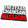 Screenshot-2024-05-23-132922.png THE TEXAS CHAINSAW MASSACRE Logo Display by MANIACMANCAVE3D