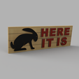 Here_It_Is_-_Magnets.png Here It Is Sign Fridge Magnet